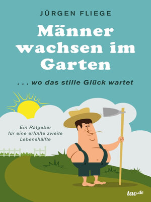 cover image of Männer wachsen im Garten